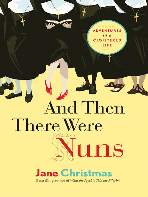 Title details for And Then There Were Nuns by Jane Christmas - Wait list